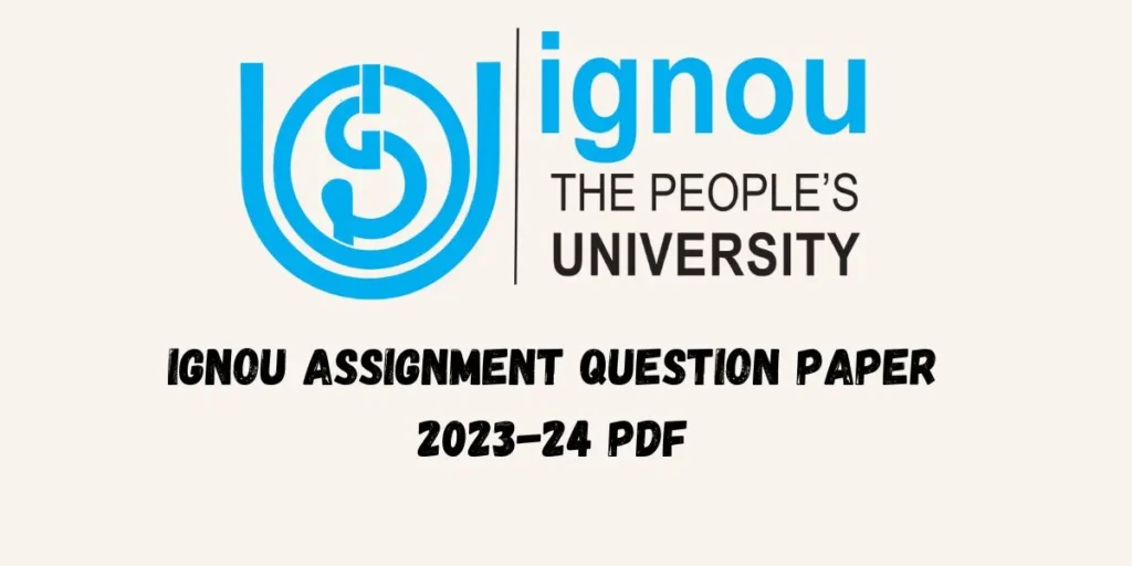 ignou-assignment-question-paper-2023-24-pdf