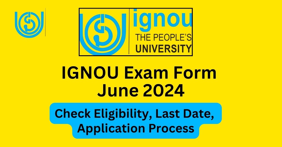 IGNOU Exam Form 2024